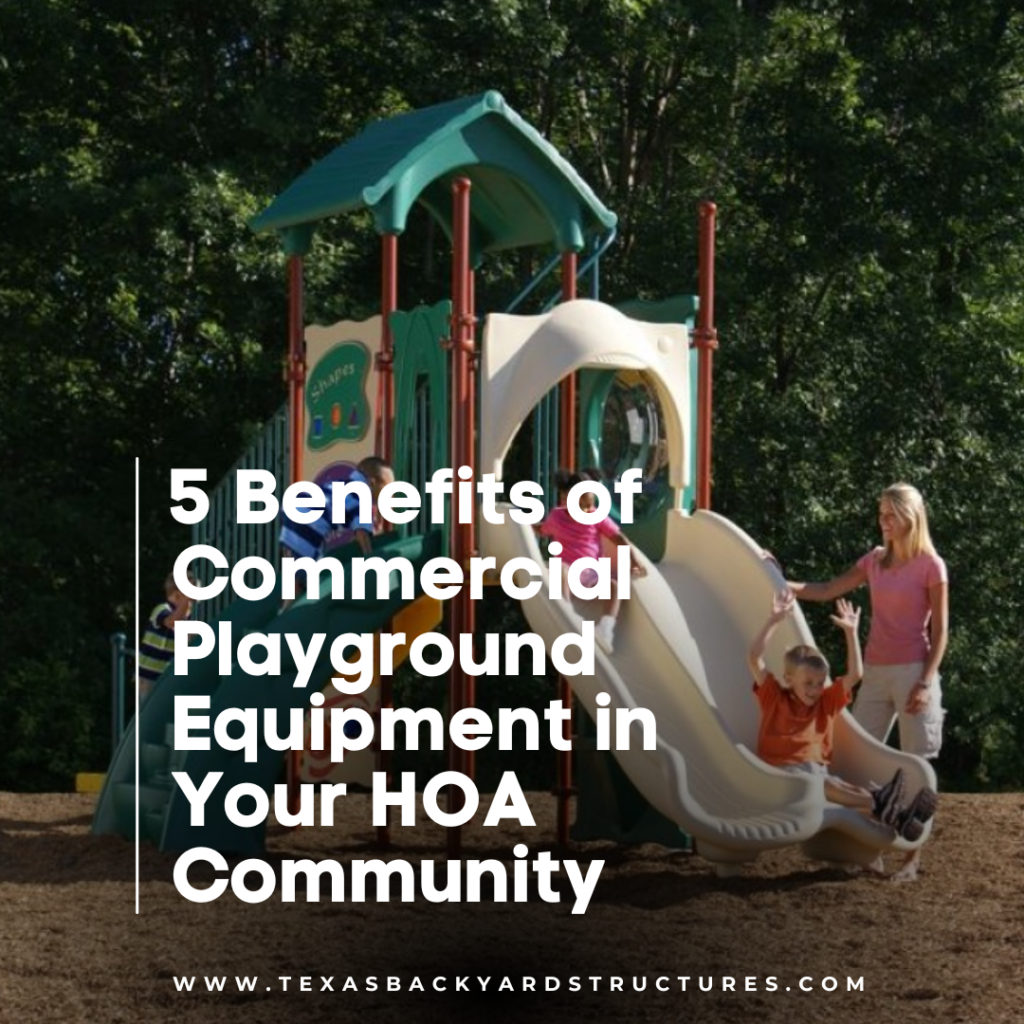 High grade commercial playground equipment is useful for HOA communities.